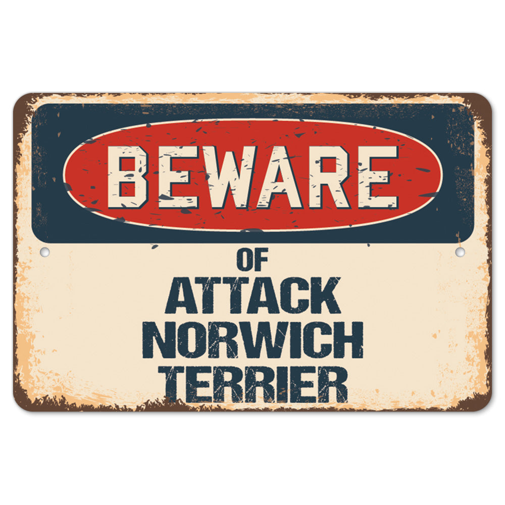 Beware Of Attack Norwich Terrier