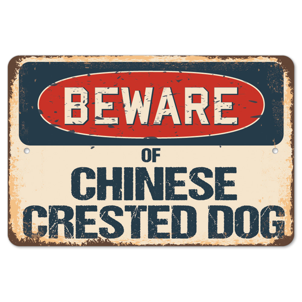Beware Of Chinese Crested Dog