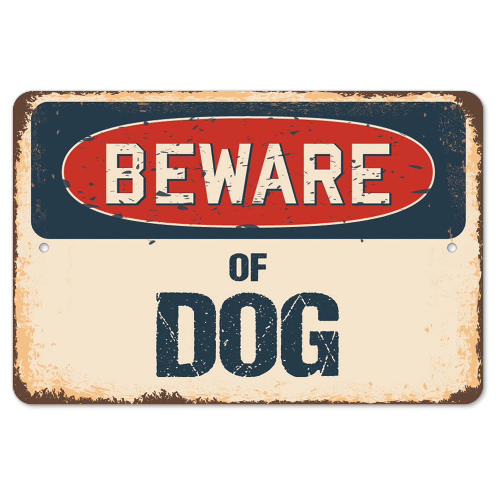 Beware Of Dog