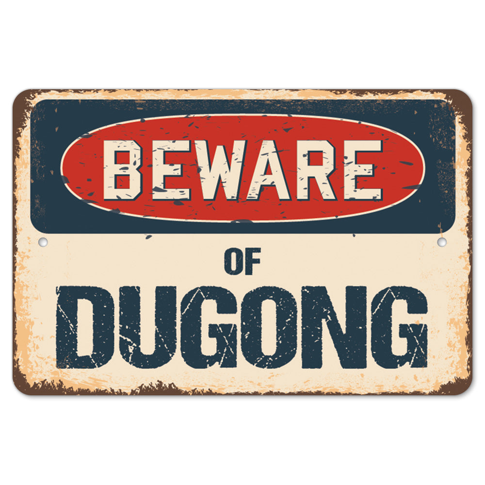 Beware Of Dugong