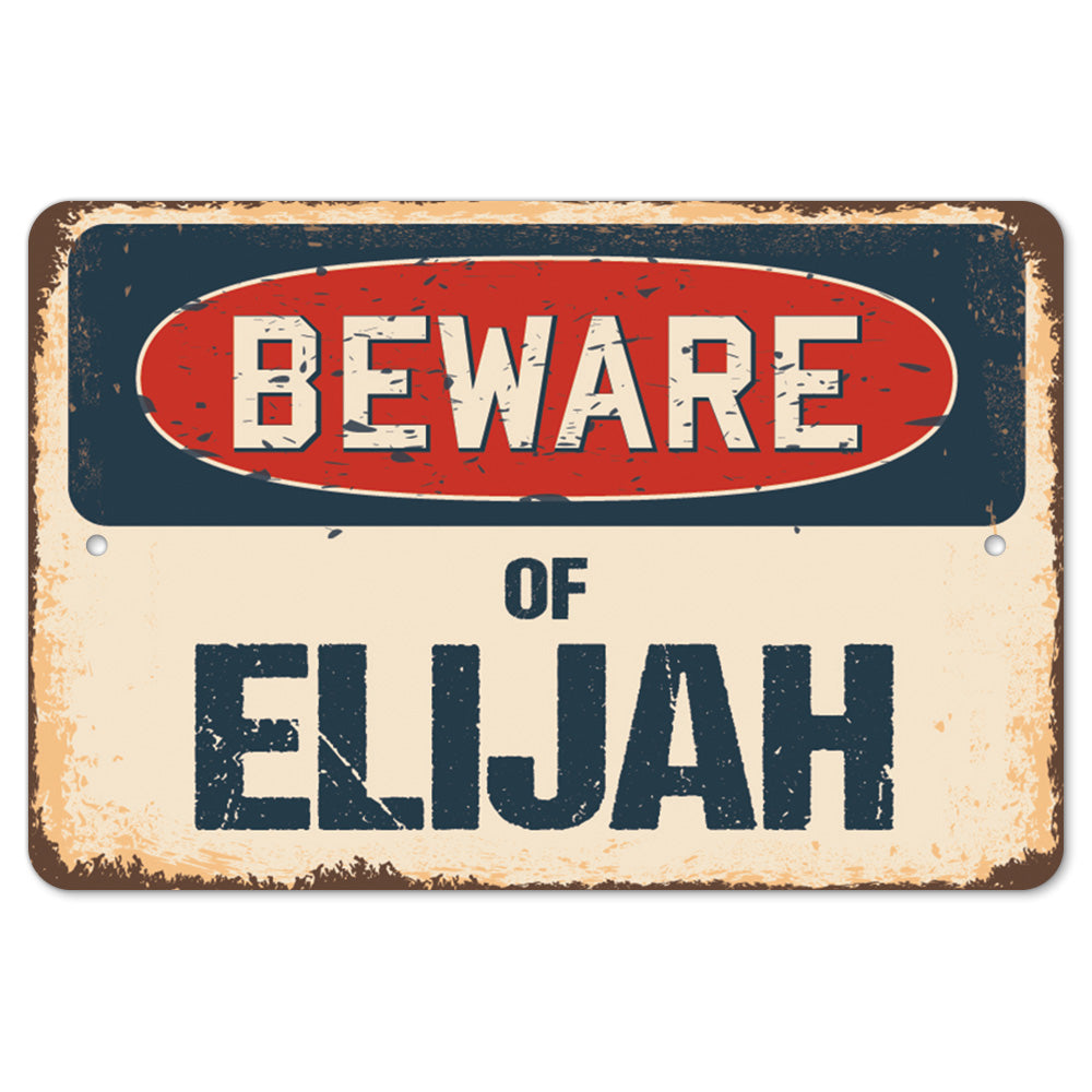 Beware Of Elijah