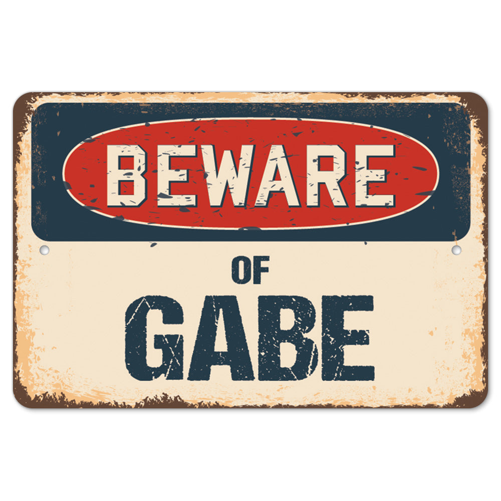 Beware Of Gabe