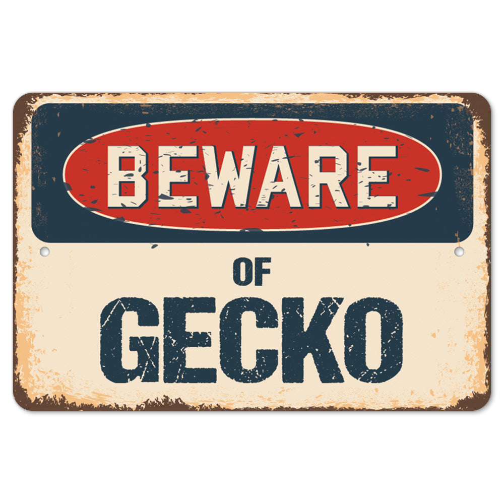 Beware Of Gecko