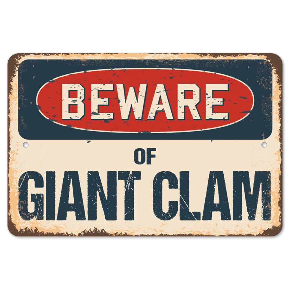 Beware Of Giant Clam