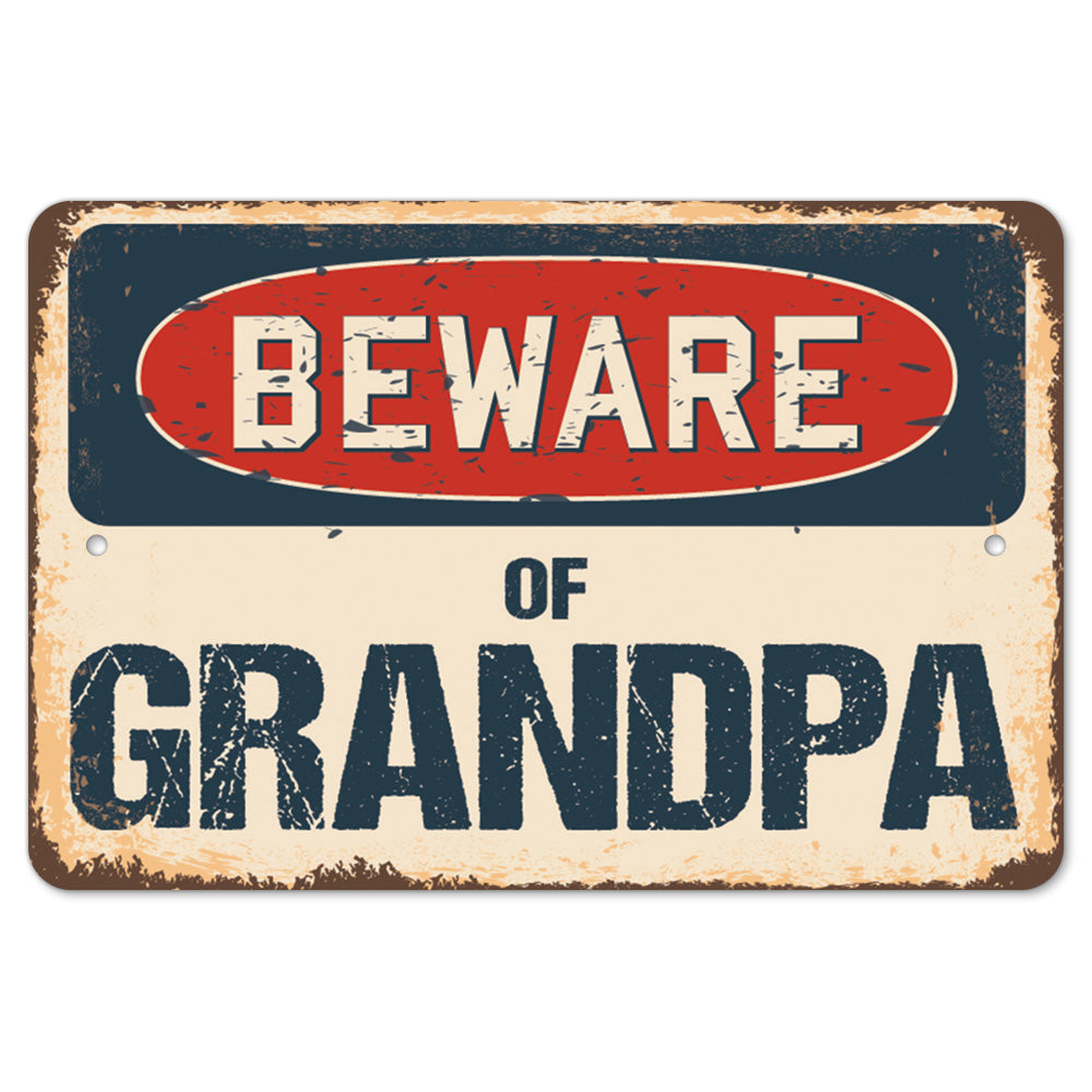Beware Of Grandpa