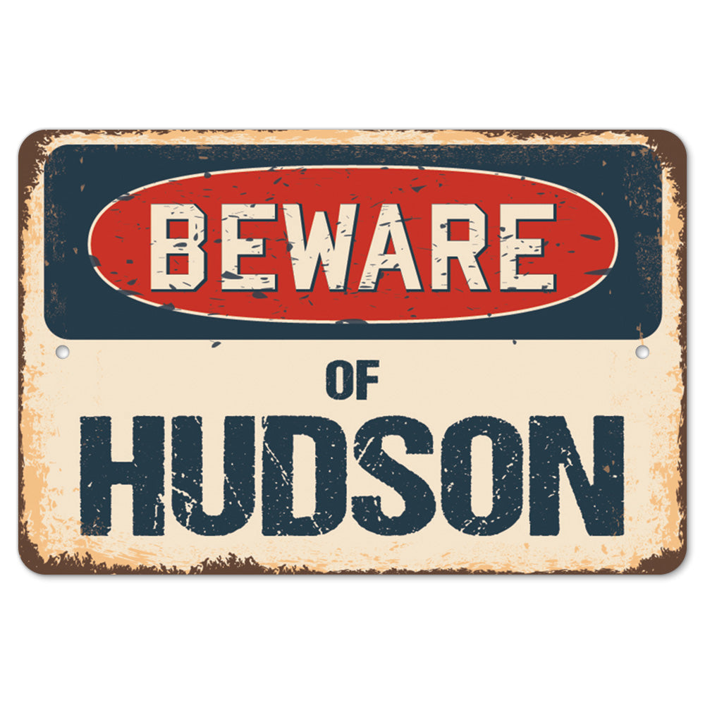 Beware Of Hudson