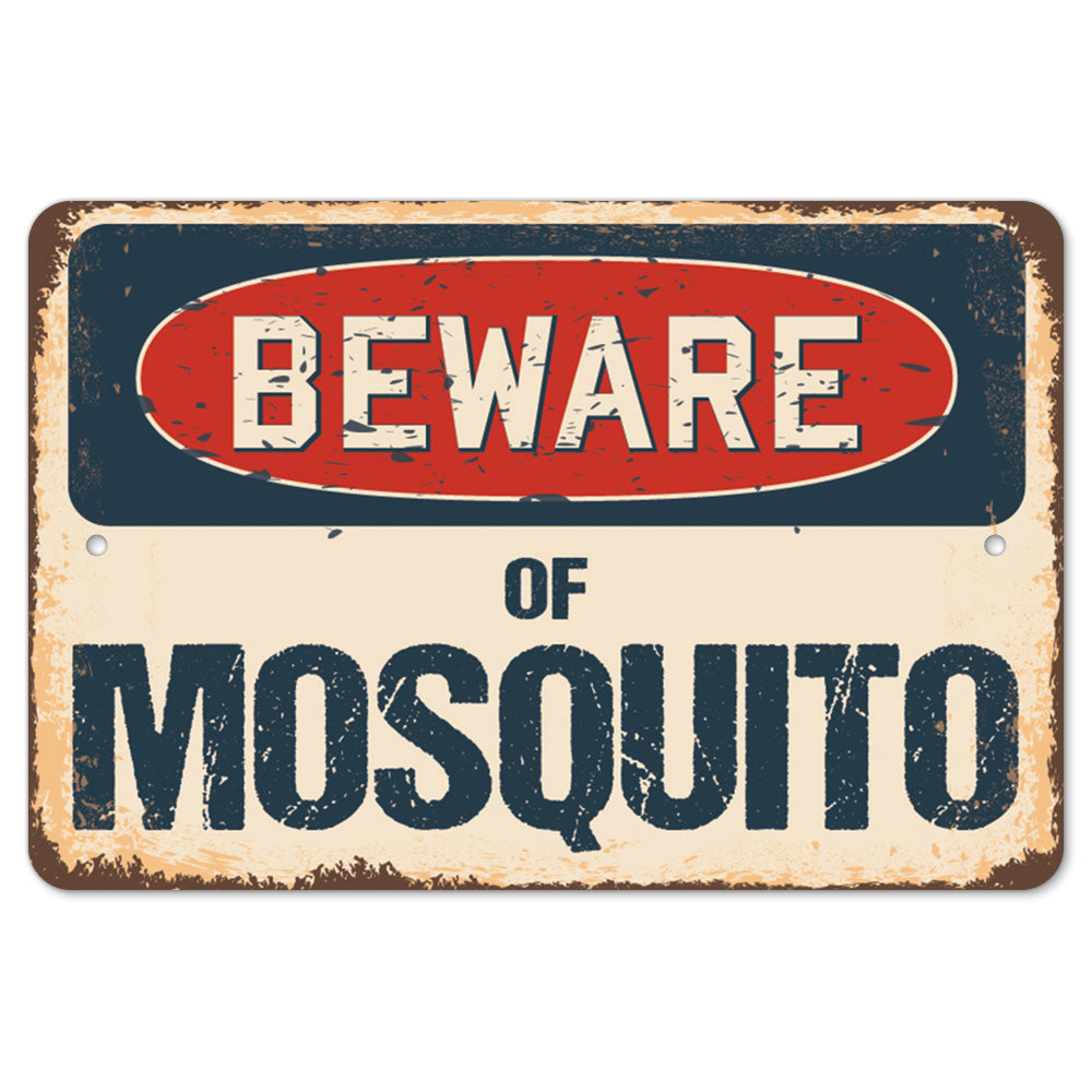Beware Of Mosquito