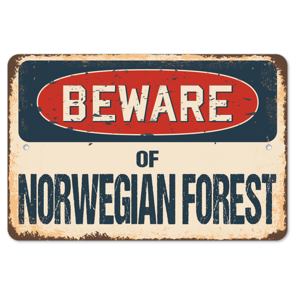 Beware Of Norwegian Forest