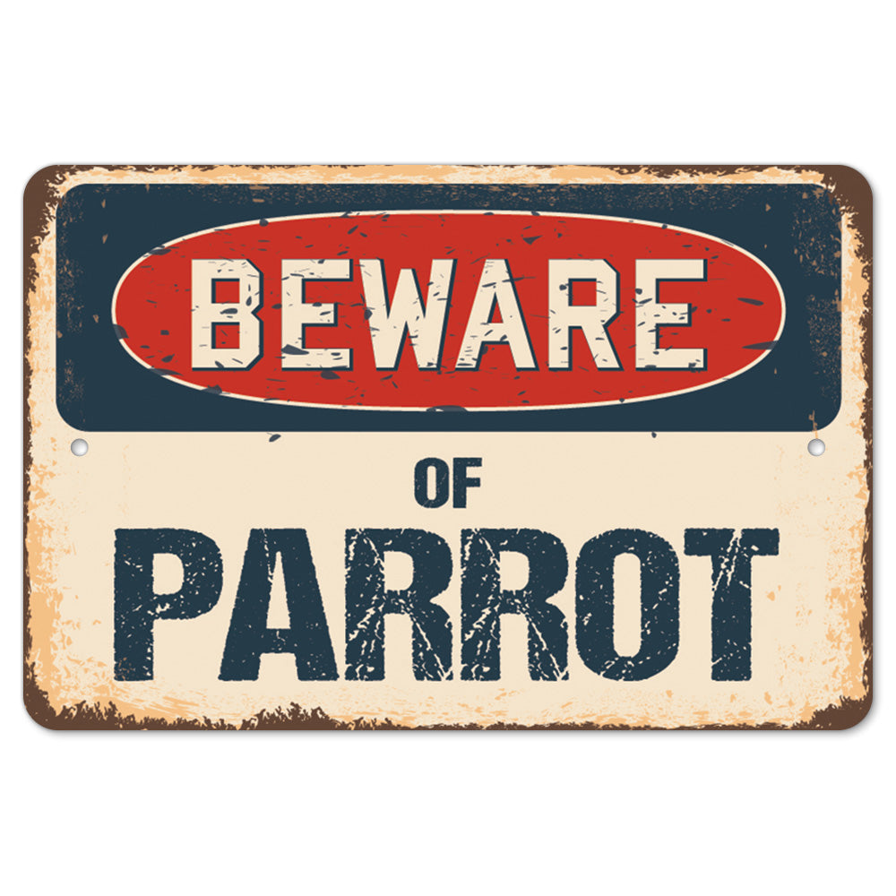 Beware Of Parrot