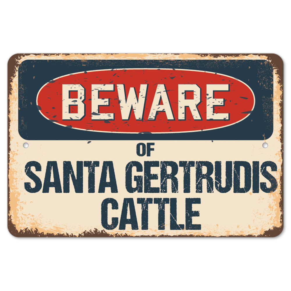 Beware Of Santa Gertrudis Cattle