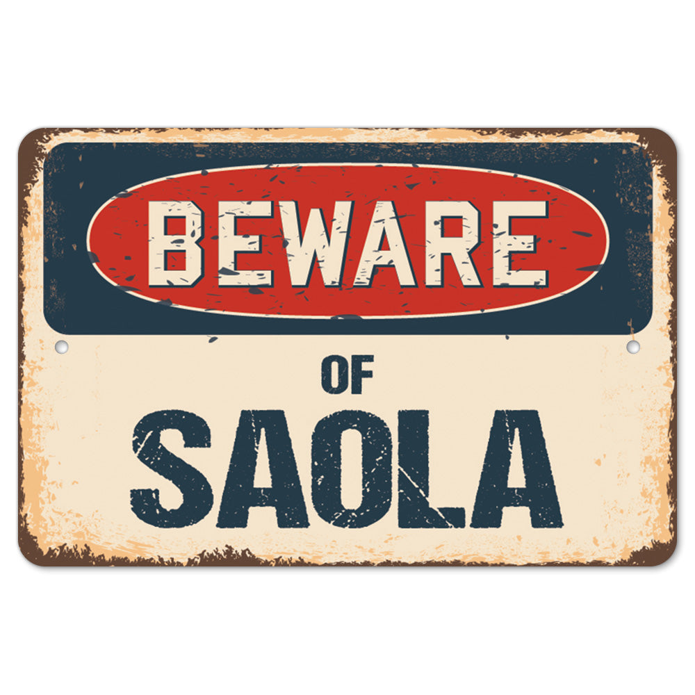 Beware Of Saola