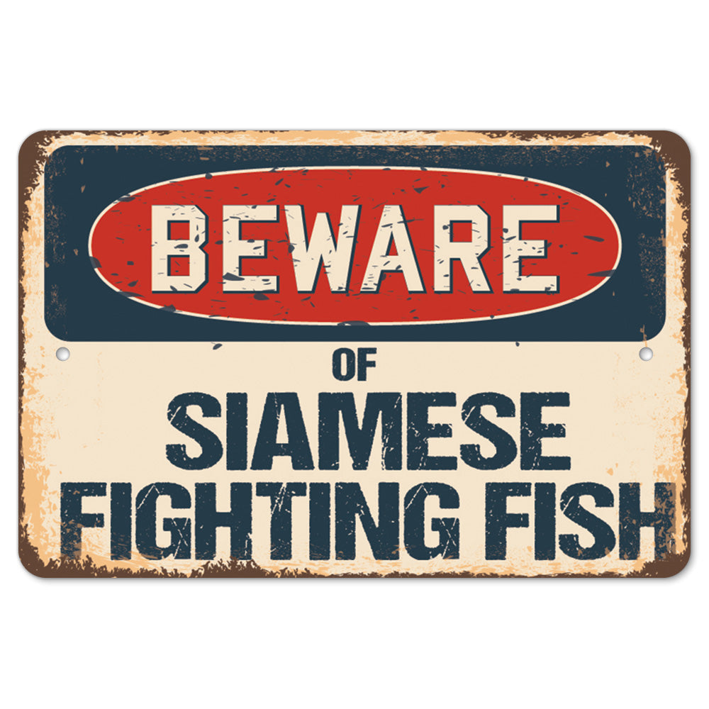 Beware Of Siamese Fighting Fish
