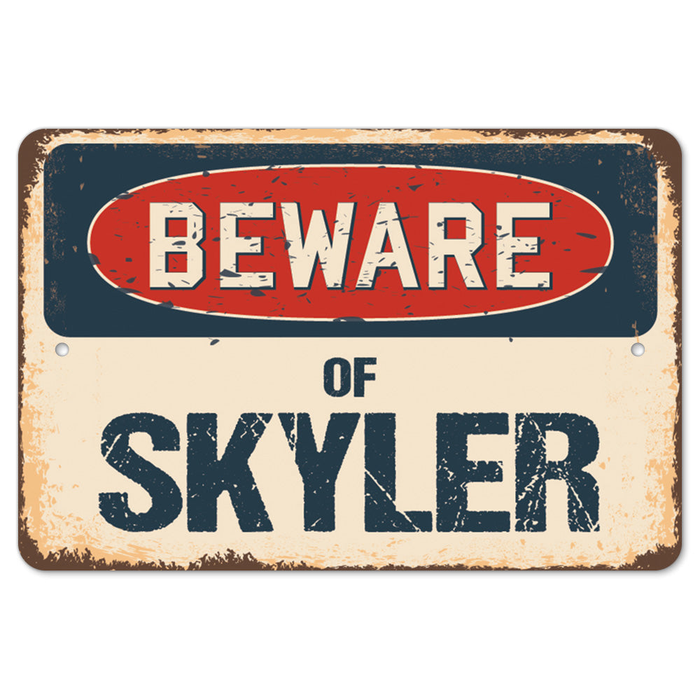 Beware Of Skyler