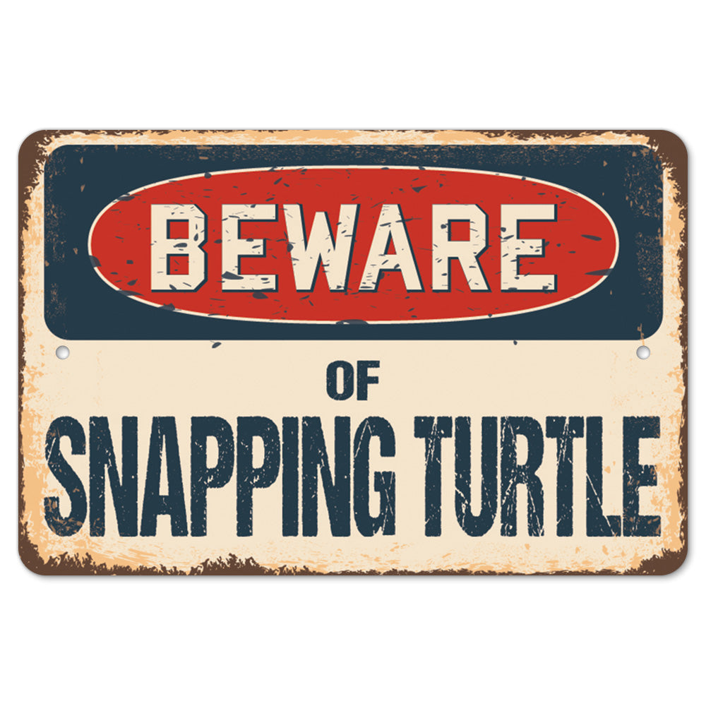 Beware Of Snapping Turtle