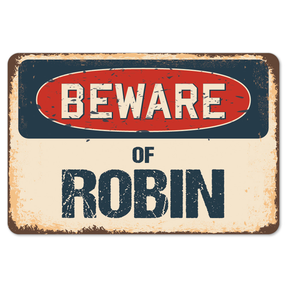 Beware Of Robin