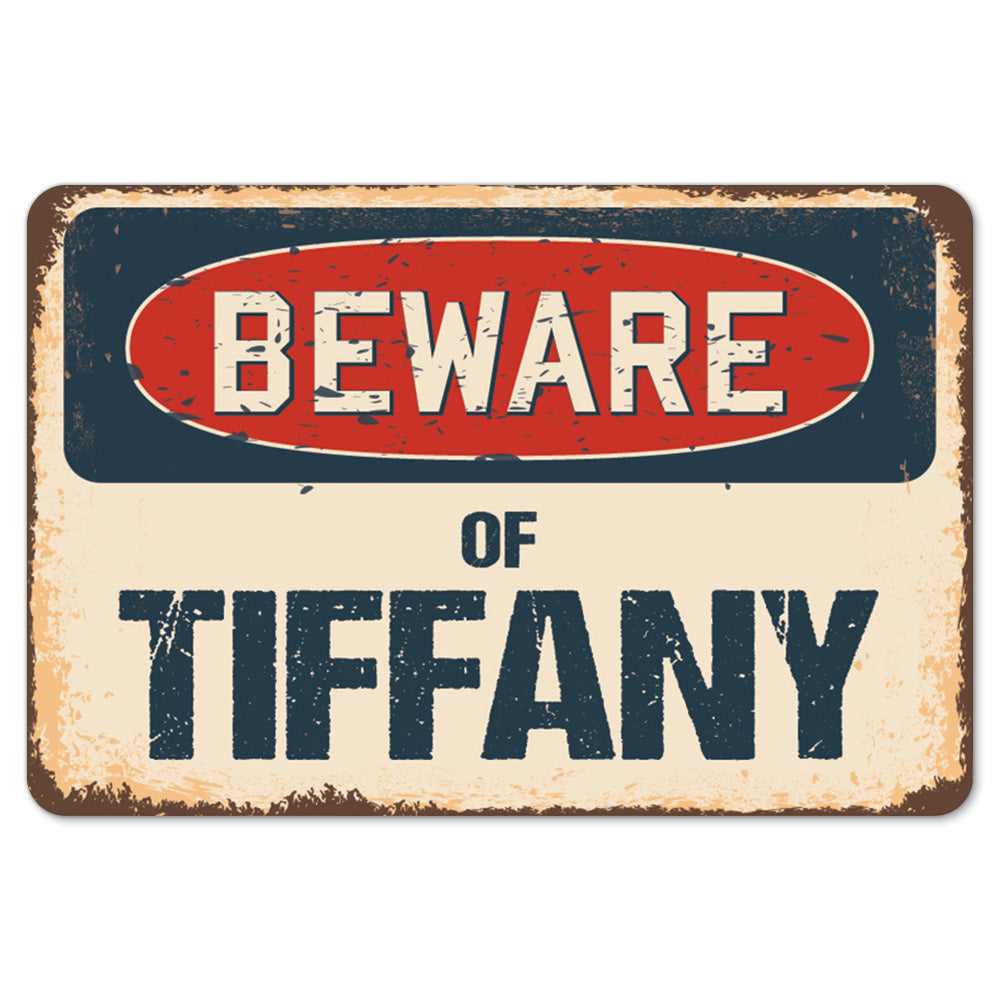 Beware Of Tiffany