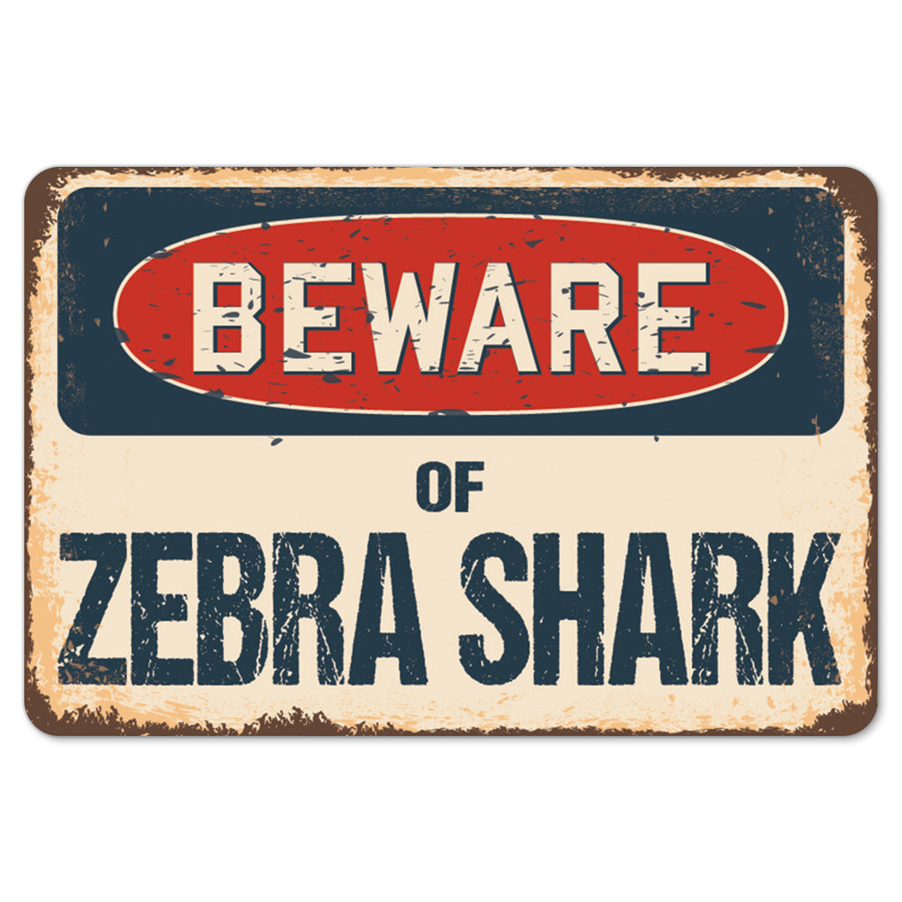 Beware Of Zebra Shark