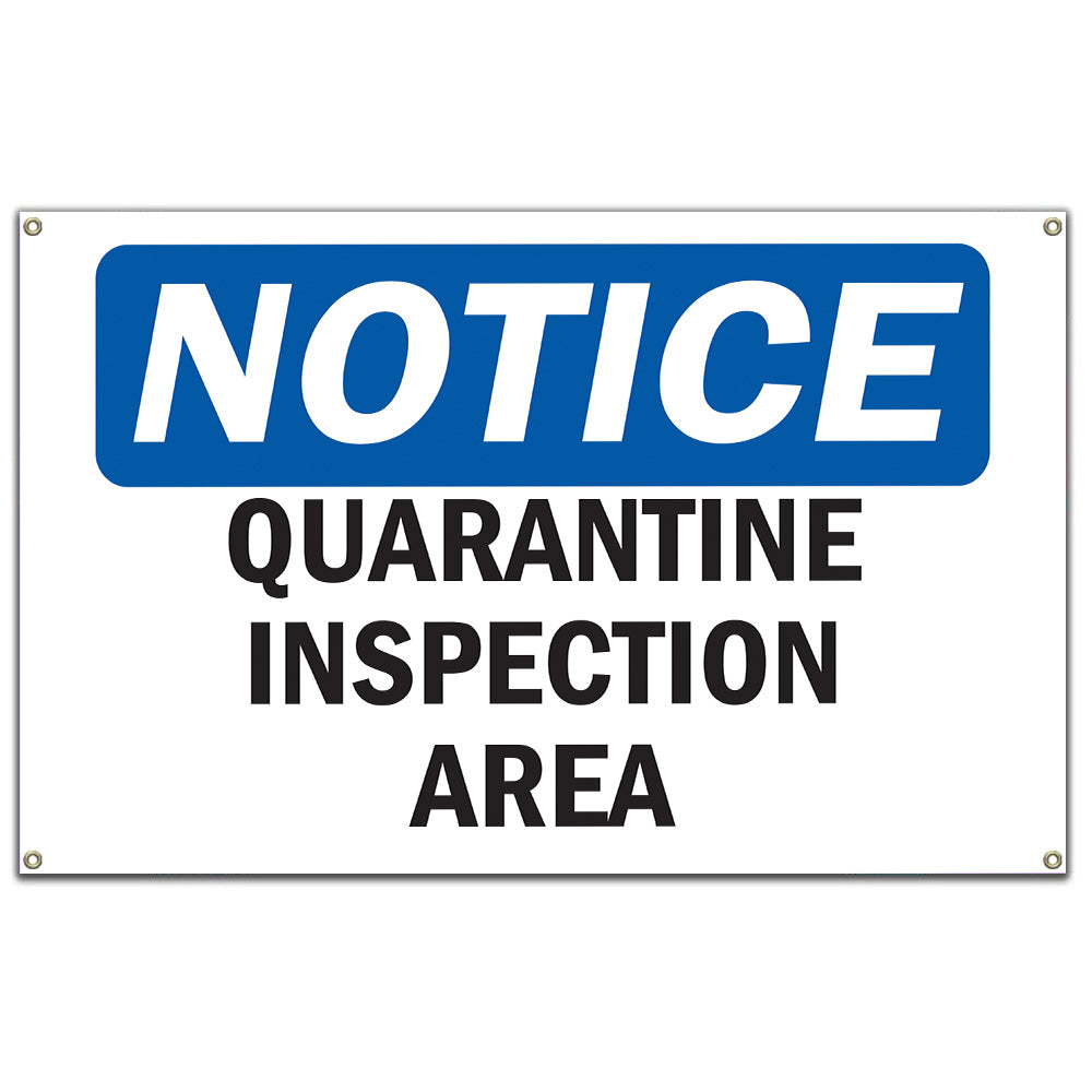 Quarantine Inspection Area Sign
