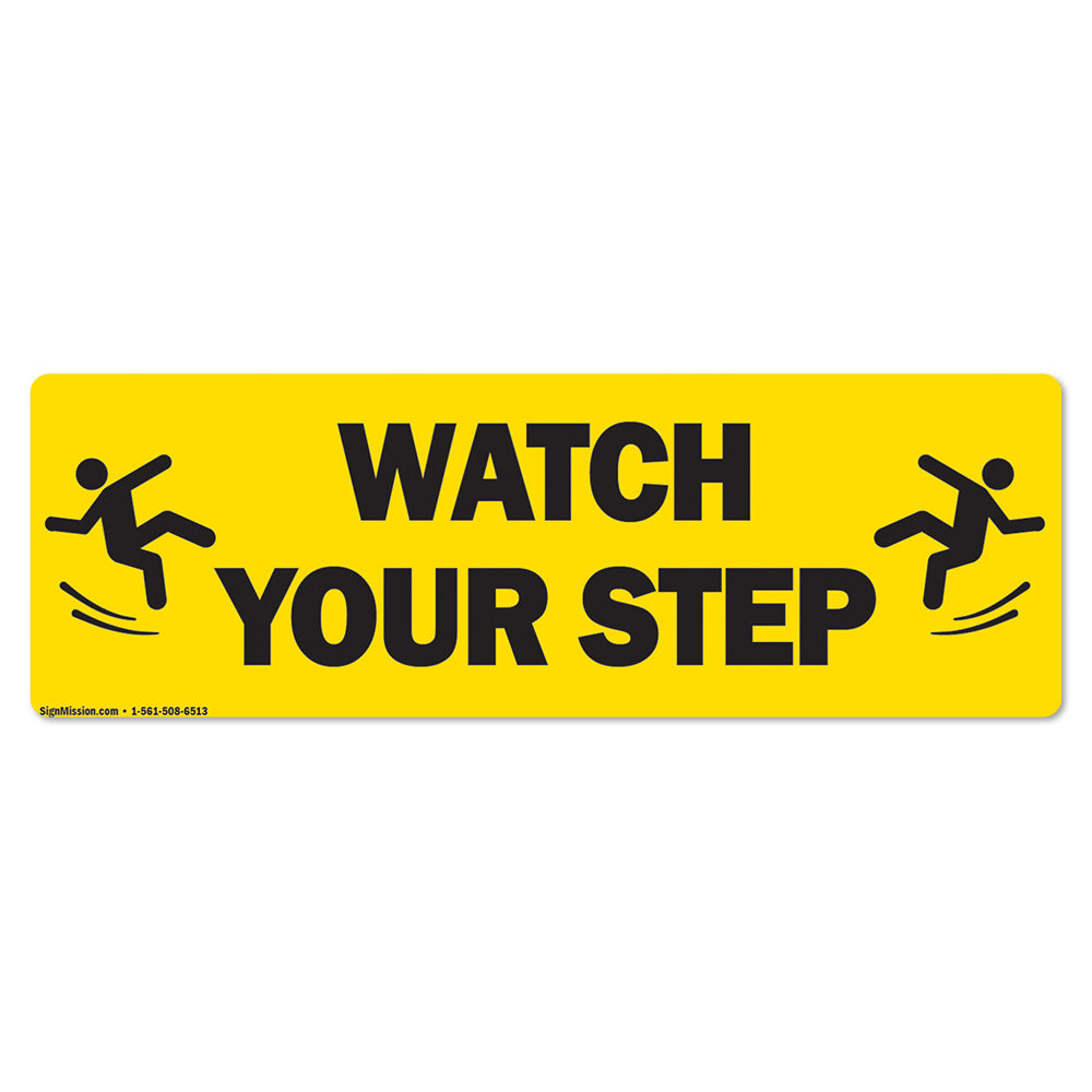 Watch Your Step