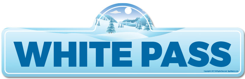 White Pass Street Sign