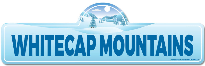 Whitecap Mountains Street Sign