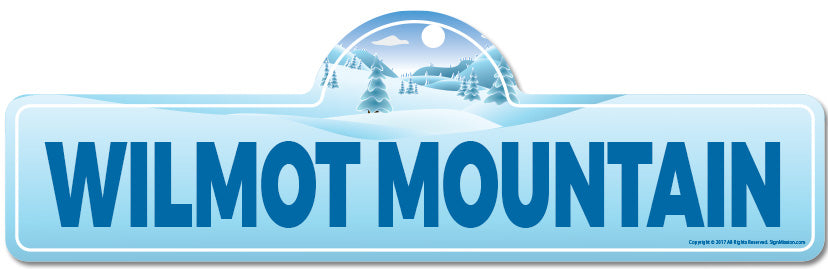 Wilmot Mountain Street Sign
