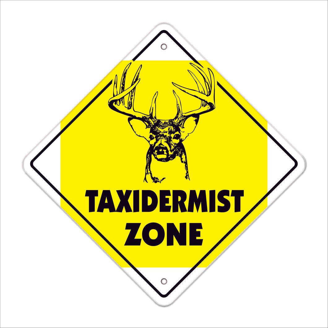 Taxidermist Crossing Sign