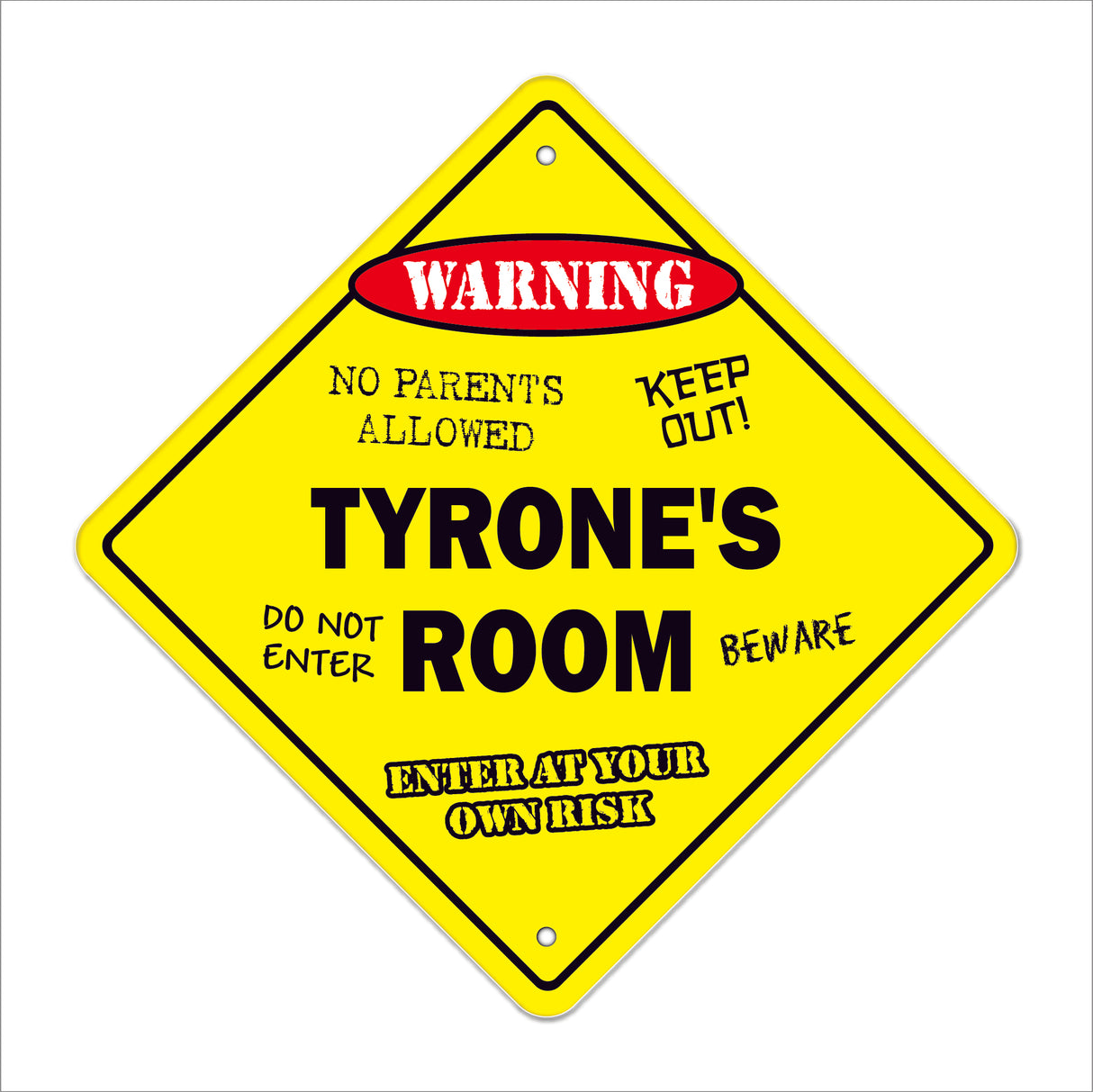 Tyrone's Room Sign