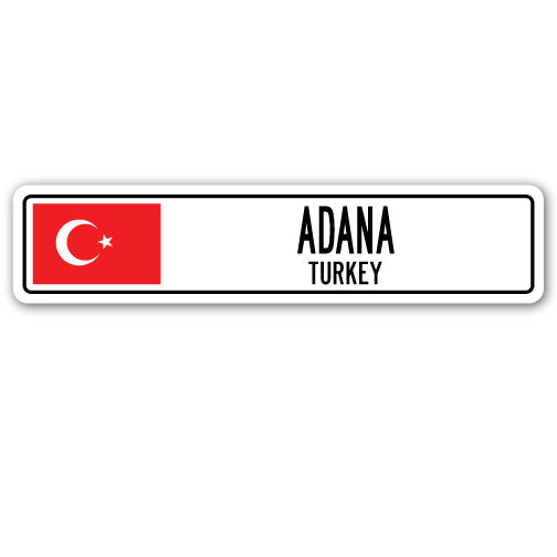 ADANA, TURKEY Street Sign