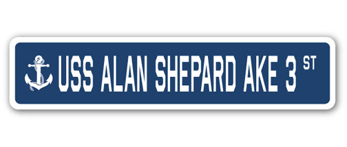 USS ALAN SHEPARD AKE 3 Street Sign