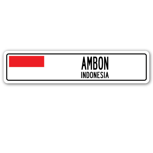 AMBON, INDONESIA Street Sign