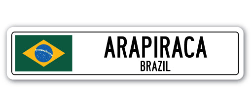 ARAPIRACA, BRAZIL Street Sign