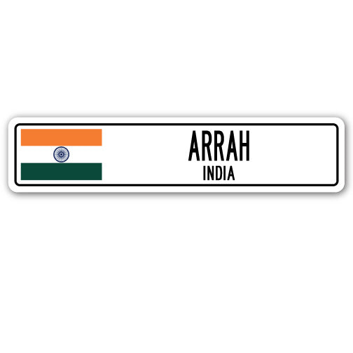 ARRAH, INDIA Street Sign