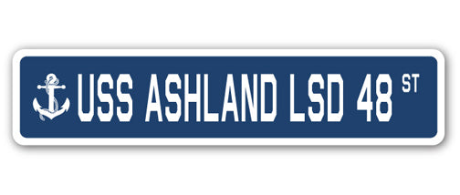 USS ASHLAND LSD 48 Street Sign