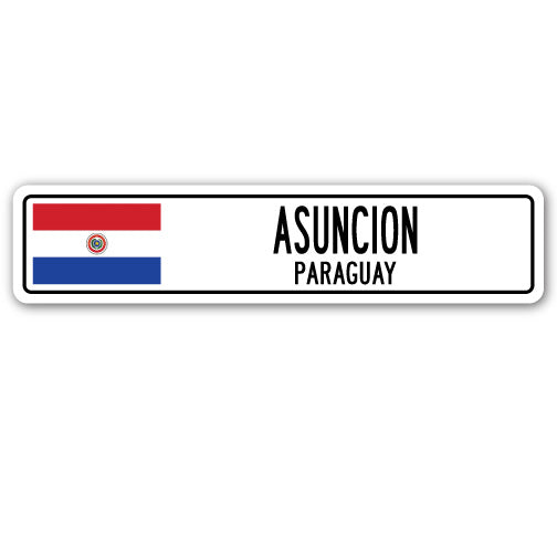 ASUNCION, PARAGUAY Street Sign