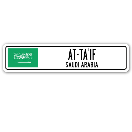 AT-TA'IF, SAUDI ARABIA Street Sign