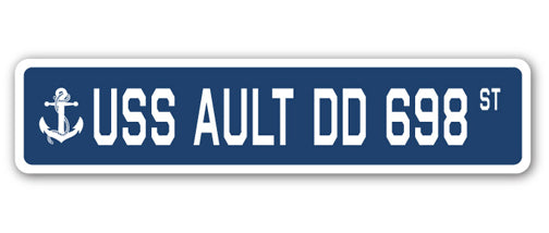 USS AULT DD 698 Street Sign