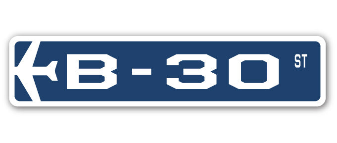 B-30 Street Sign