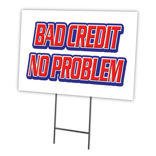 BAD CREDIT NO PROBLEM