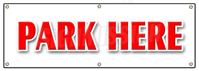 Park Here Banner