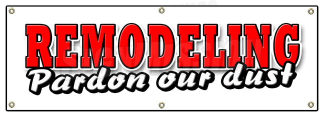 Remodeling Pardon Our Dust Banner