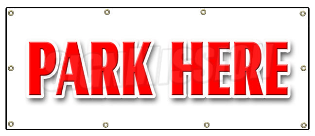 Park Here Banner
