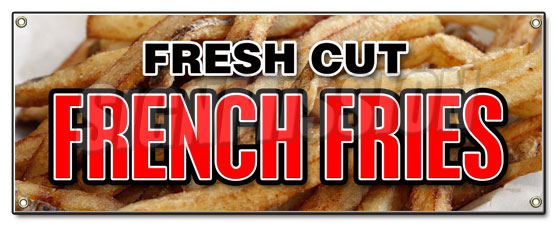Fresh Cut French Fries Banner