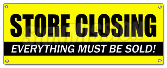 Store closing Banner