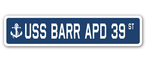 USS BARR APD 39 Street Sign