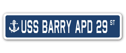 USS BARRY APD 29 Street Sign