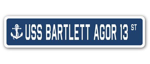 USS BARTLETT AGOR 13 Street Sign