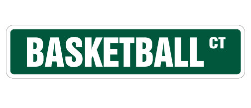 BASKETBALL Street Sign