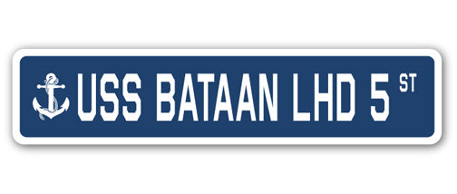 USS BATAAN LHD 5 Street Sign