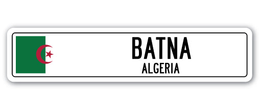 BATNA, ALGERIA Street Sign